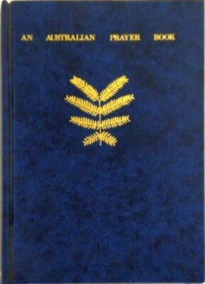An Australian Prayer Book - Blue Cover 1978 edition